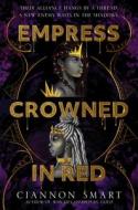 Empress Crowned in Red di Ciannon Smart edito da HARPERCOLLINS