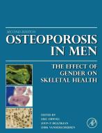 Osteoporosis in Men edito da Elsevier LTD, Oxford