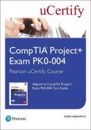 Comptia Project+ Exam Pk0-004 Pearson Ucertify Course Student Access Card di Robin Abernathy edito da PEARSON IT CERTIFICATION