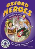 Oxford Heroes 3: Student's Book And Multirom Pack di Jenny Quintana, Rebecca Robb Benne edito da Oxford University Press