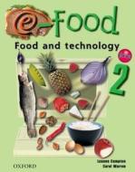 E-food di Carol Warren, Leanne Compton edito da Oxford University Press Australia