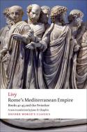 Rome's Mediterranean Empire di Livy edito da Oxford University Press