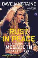 Building the Perfect Beast: The Creation of Megadeth's "rust in Peace" di Dave Mustaine edito da HACHETTE BOOKS