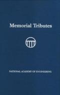 Memorial Tributes: Volume 23 di National Academy Of Engineering edito da NATL ACADEMY PR