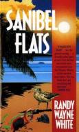 Sanibel Flats di Randy Wayne White edito da St. Martin's Press