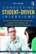 Conducting Student-Driven Interviews di John J. Murphy edito da Taylor & Francis Ltd