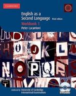 Cambridge English As A Second Language Workbook 1 With Audio Cd di Peter Lucantoni edito da Cambridge University Press