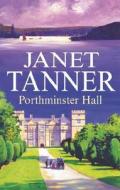Porthminster Hall di Janet Tanner edito da Severn House Publishers