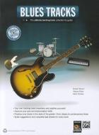 Blues Guitar Tracks: The Ultimate Backing Track Collection for Guitar, Book & MP3 CD di Robert Brown, Wayne Riker, Mark Dziuba edito da ALFRED PUBN