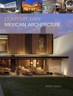 Contemporary Mexican Architecture: Continuing the Heritage of Luis BarragAn di Sandy Baum edito da Schiffer Publishing Ltd