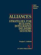 Alliances di Douglas Goldstein edito da Aspen Publishers Inc.,u.s.