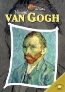 Vincent Van Gogh edito da World Almanac Library