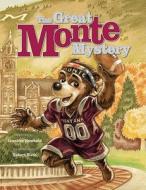 The Great Monte Mystery di Jennifer Newbold edito da University of Montana Press