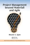 Project Management Beyond Waterfall And Agile di Mounir Ajam edito da Taylor & Francis Ltd