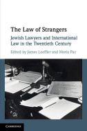 The Law Of Strangers edito da Cambridge University Press