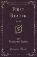 First Reader di Unknown Author edito da Forgotten Books
