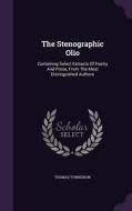 The Stenographic Olio di Thomas Towndrow edito da Palala Press