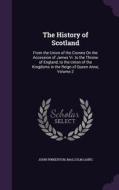 The History Of Scotland di John Pinkerton, Malcolm Laing edito da Palala Press