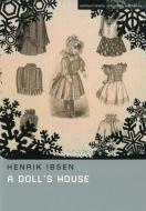 "A Doll's House" di Henrik Ibsen edito da Bloomsbury Publishing PLC