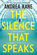 The Silence That Speaks di Andrea Kane edito da WHEELER PUB INC