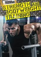 Strength and Bodyweight Training di Kimber Rozier edito da MASON CREST PUBL