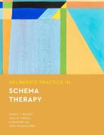 Deliberate Practice In Schema Therapy di Joan M. Farrell, Wendy Behary edito da American Psychological Association