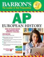 Ap European History di Seth A Roberts, Barron's College Division edito da Barron's Educational Series Inc.,u.s.