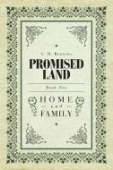Promised Land di G. D. Benneke edito da FriesenPress