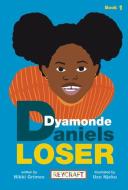 Dyamonde Daniels: Loser di Nikki Grimes edito da Reycraft Books