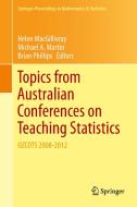 Topics from Australian Conferences on Teaching Statistics edito da Springer New York