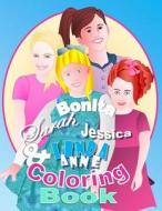 Bonita, Sarah, Jessica, & Linda Anne Coloring Book di Shirley D. Lise edito da Createspace