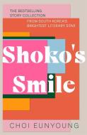 Shoko's Smile di Choi Eunyoung edito da Hodder & Stoughton