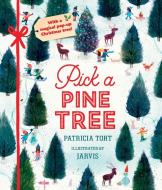 Pick a Pine Tree: MIDI Edition di Patricia Toht edito da CANDLEWICK BOOKS