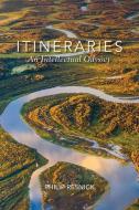 Itineraries di Philip Resnick edito da Ronsdale Press