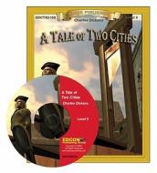 A Tale of Two Cities Read Along: Bring the Classics to Life Book and Audio CD Level 5 [With CD] di Charles Dickens edito da Edcon Publishing Group