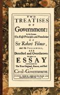 Two Treatises of Government di John Locke edito da LAWBOOK EXCHANGE LTD
