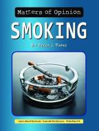 Smoking di Peggy J. Parks edito da NORWOOD HOUSE PR