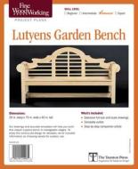 Fine Woodworking's Lutyens Garden Bench di Fine Woodworking edito da Taunton Press