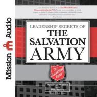 Leadership Secrets of the Salvation Army di Robert Watson edito da Mission Audio
