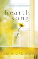 Hearth Song di Lois Greiman edito da Kensington Publishing