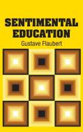 Sentimental Education di Gustave Flaubert edito da Simon & Brown