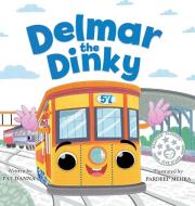 Delmar the Dinky di Patricia Danna edito da BOOKBABY