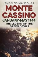 Monte Cassino January-May 1944 di Angelos Mansolas edito da Fonthill Media