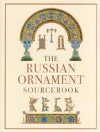 The Russian Ornament Sourcebook di Viktor Butovski edito da Vivays Publishing Ltd
