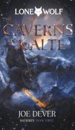 The Caverns Of Kalte di Joe Dever edito da Holmgard Press