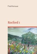 Rocford 1 di Fred Kerouac edito da Books on Demand