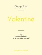 Valentine de George Sand (édition grand format) di George Sand edito da Les éditions du Cénacle