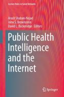 Public Health Intelligence and the Internet edito da Springer-Verlag GmbH