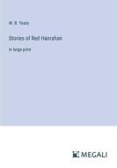 Stories of Red Hanrahan di W. B. Yeats edito da Megali Verlag