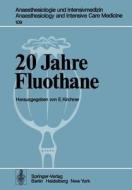 20 Jahre Fluothane edito da Springer Berlin Heidelberg